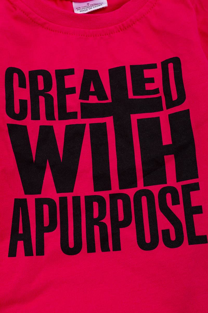 CREATED WITH A PURPOSE" FUCHSIA PRINTED TEE